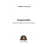Inquietudini (Pensieri semplici in forma di poesia)