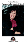 Sessantadue anni al Nord Sessantadue anni al Nord
