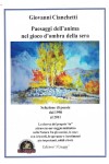 Paesaggi dell'anima nel gioco d'ombra della sera 
