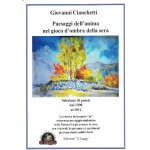 Paesaggi dell'anima nel gioco d'ombra della sera 