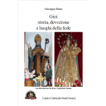 Gioi storia, devozione e luoghi della fede Gioi storia, devozione e luoghi della fede